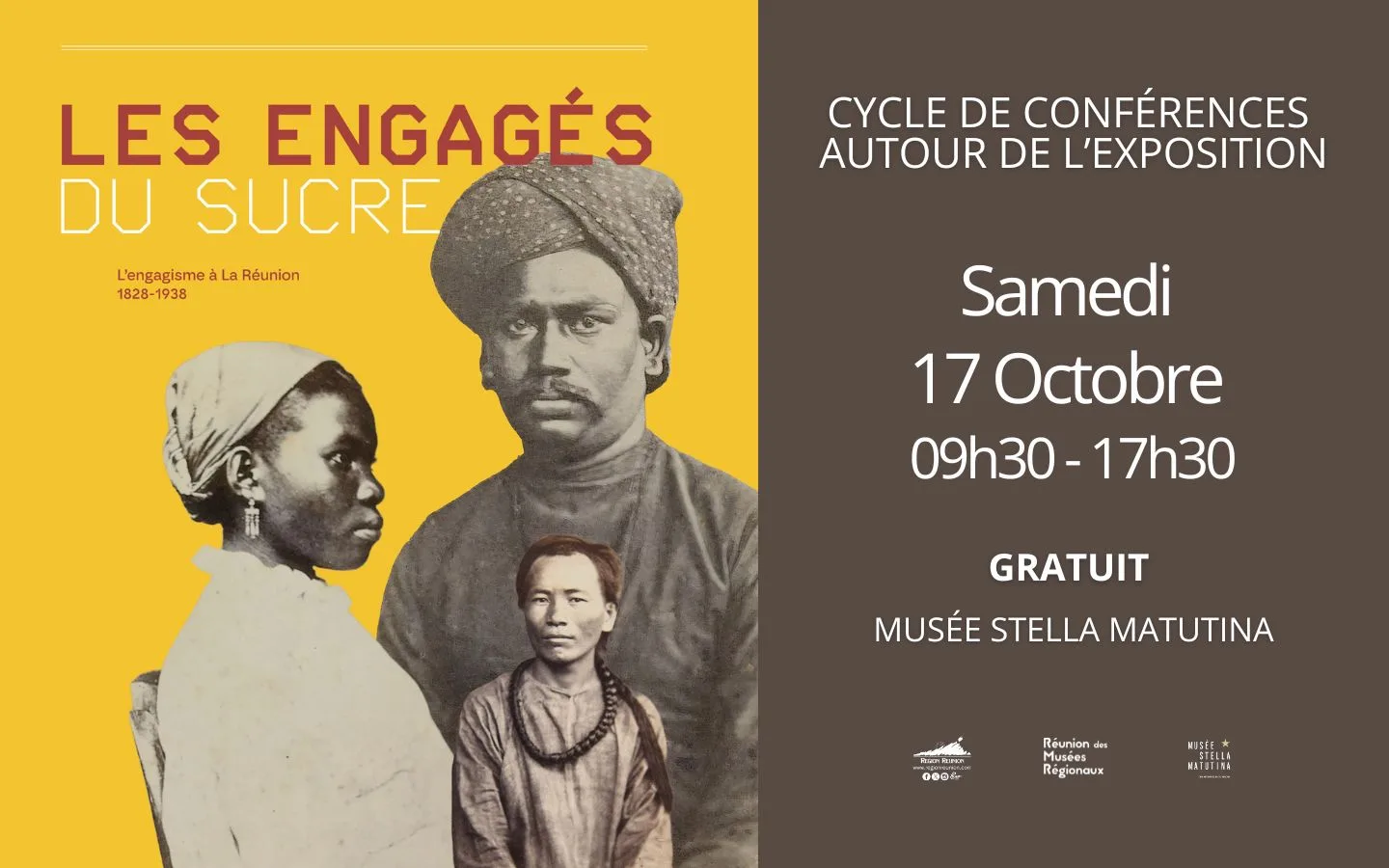 Affiche Les engagés du sucre : trois portraits historiques et l’annonce de conférences gratuites au musée Stella Matutina, samedi 17 octobre, de 9 h 30 à 17 h 30.